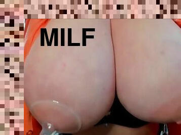 MILF with big milky boobs