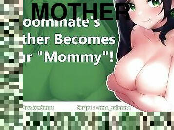 Your College Roommate's Mother Becomes your "Mommy"! [Audio Porn] [Free Use MILF]