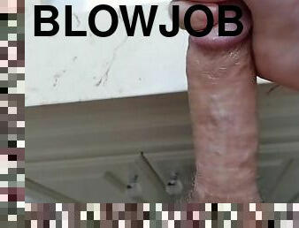 You Want to Give Me a Blowjob