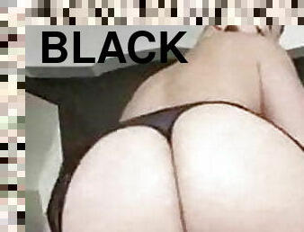 Big ass slowmption black thong