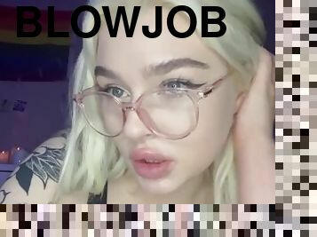 I'll show you how to do a blowjob