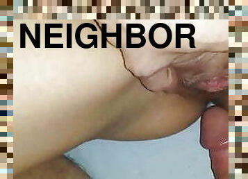 Fucking my Neighbor