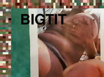 Tribute for big Tits