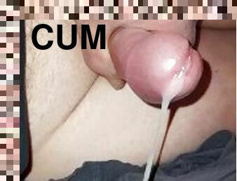 I cum for you