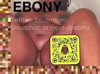 Ebony BBW Armoni Dreamz fuck BWC fuck machine DRILLING her pussy full 30 min squirt show on Snap
