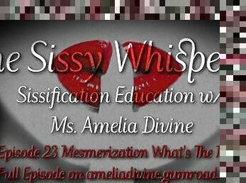 Mesmerization What's The Hype  The Sissy Whisperer Podcast