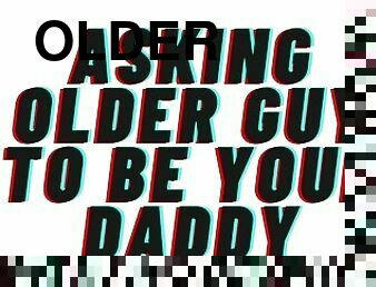 AUDIO: Asking older guy to be your daddy. Makes you his good girl. [Daddy Dom][Degrading][Praise]