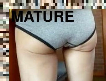 My mature ass in panties
