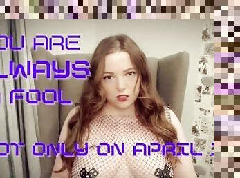 TEASER - You are always a Fool, not only on April 1st - Gabriela Syren