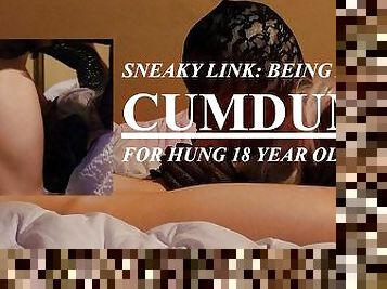 SNEAKY LINK: SISSY CUMDUMP FOR HUNG 18 YEAR OLD JOCK