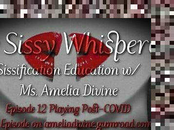 Playing Post-COVID  The Sissy Whisperer Podcast